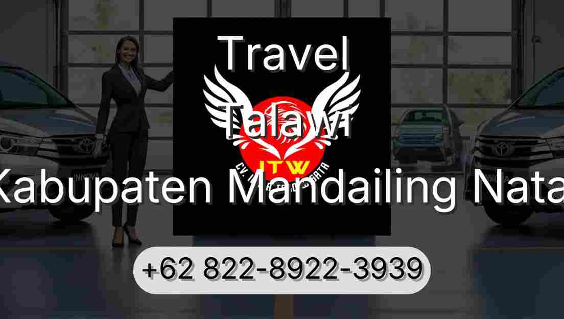 Travel Talawi Kabupaten Mandailing Natal