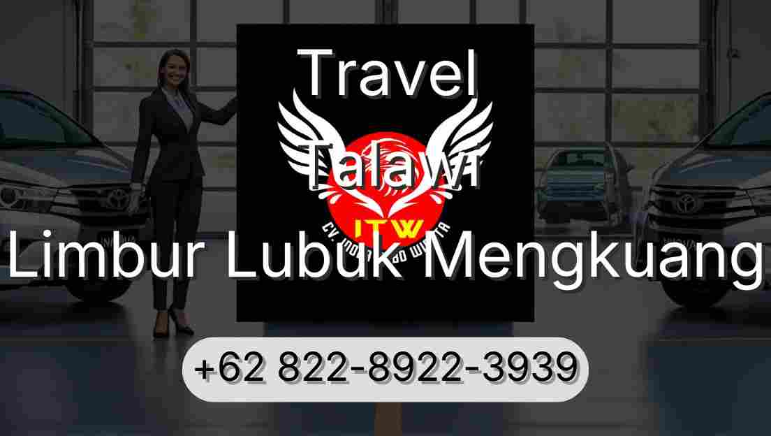 Travel Talawi Limbur Lubuk Mengkuang