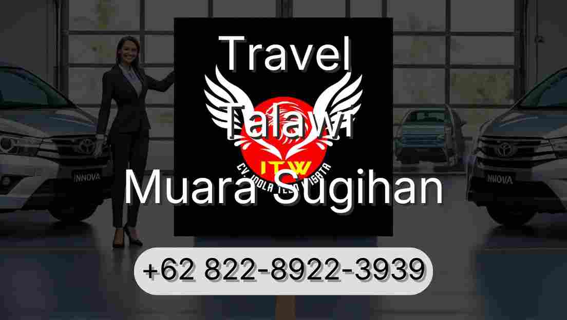 Travel Talawi Muara Sugihan