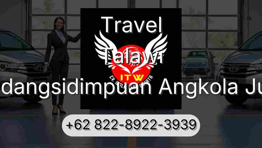 Travel Talawi Padangsidimpuan Angkola Julu