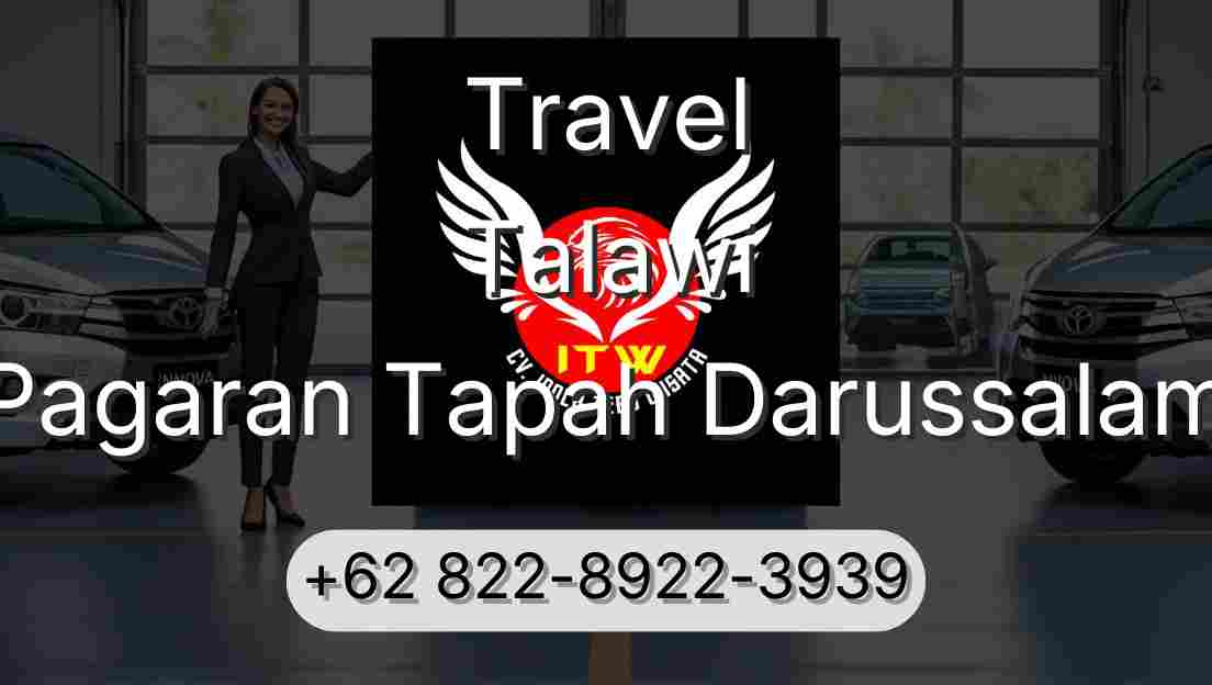 Travel Talawi Pagaran Tapah Darussalam