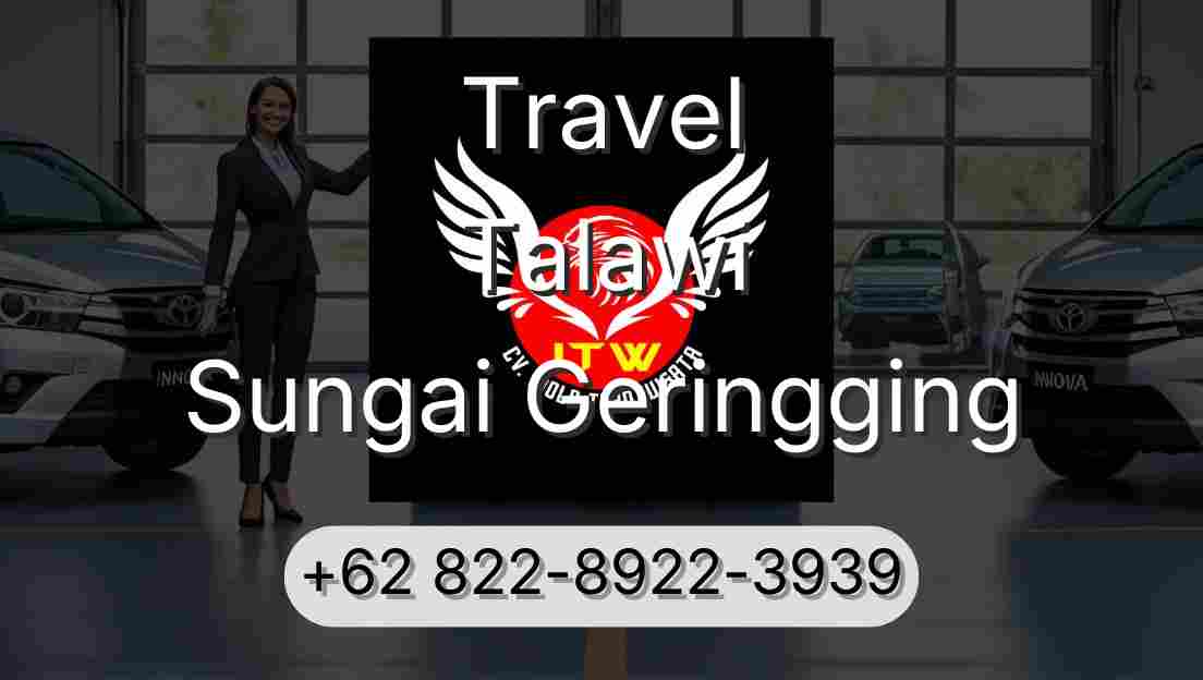 Travel Talawi Sungai Geringging
