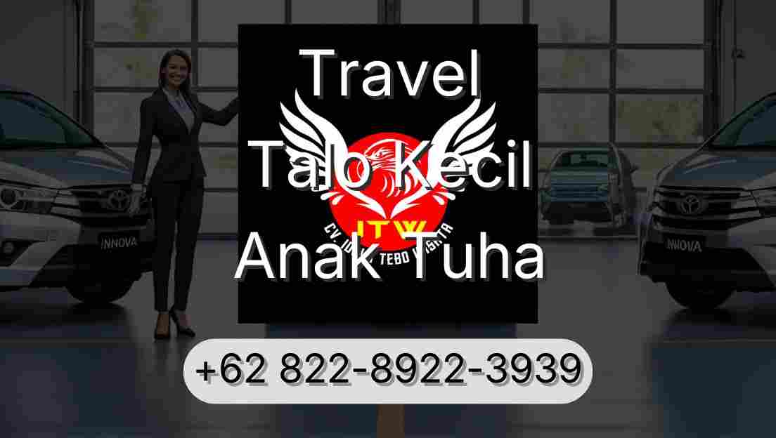 Travel Talo Kecil Anak Tuha