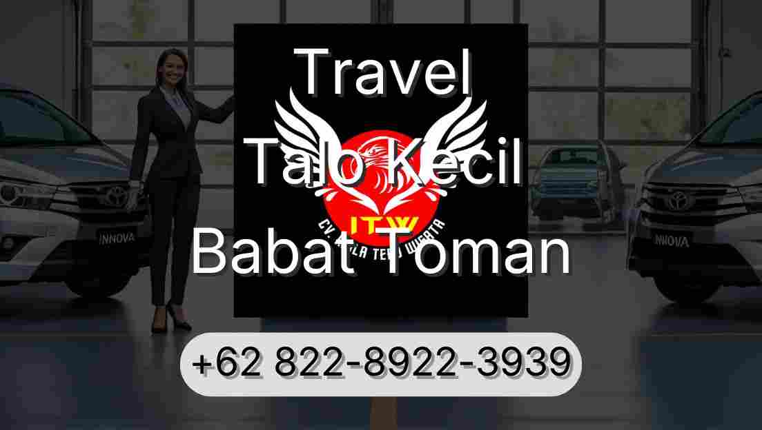 Travel Talo Kecil Babat Toman