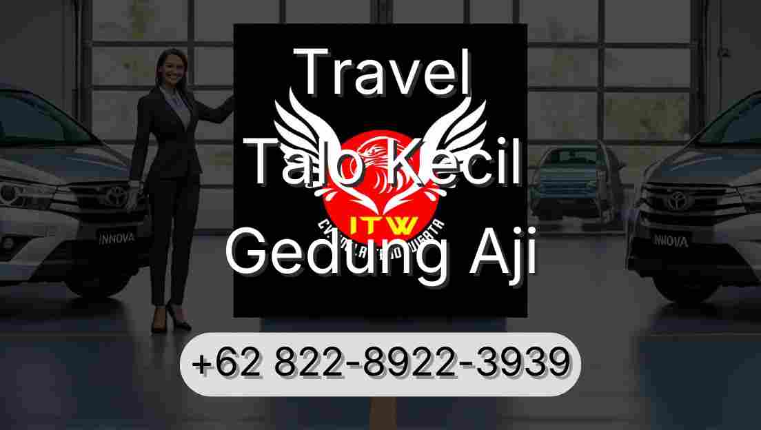 Travel Talo Kecil Gedung Aji