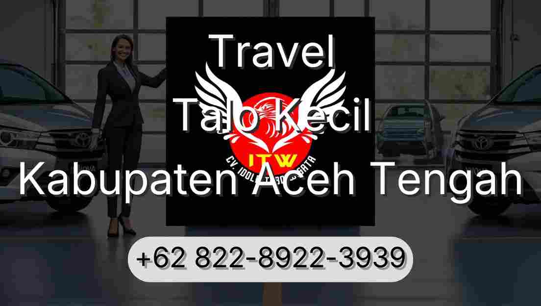 Travel Talo Kecil Kabupaten Aceh Tengah