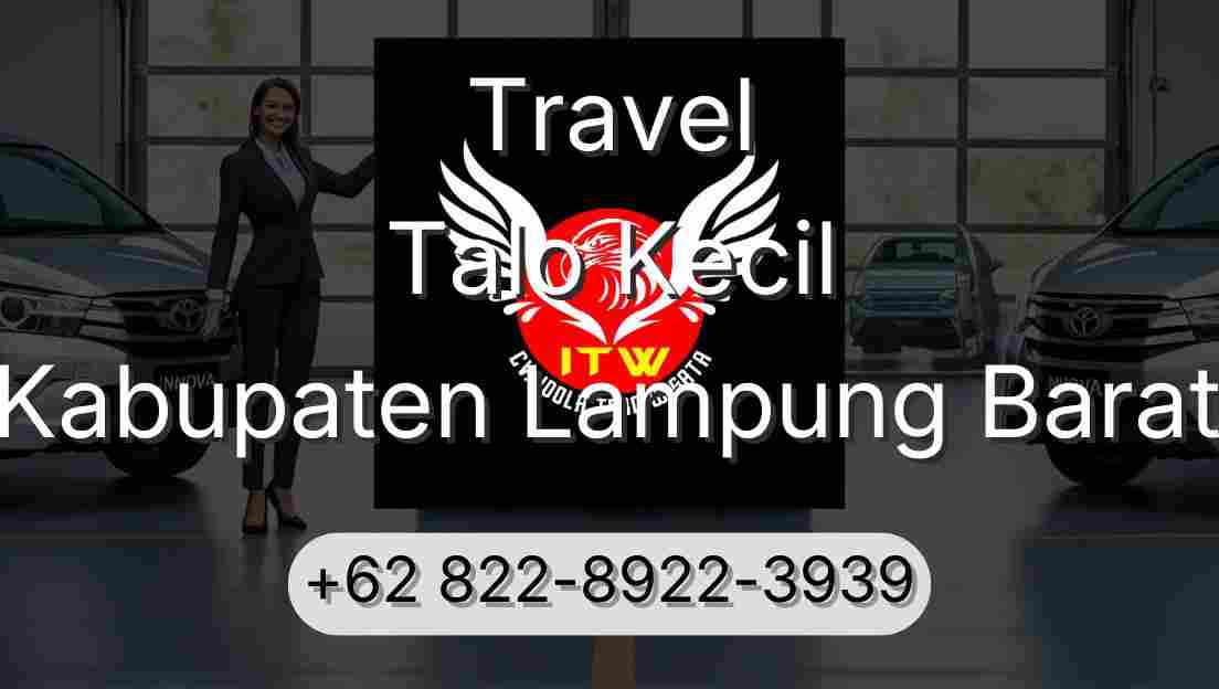 Travel Talo Kecil Kabupaten Lampung Barat