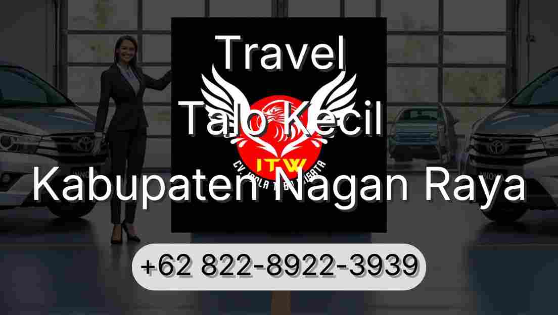 Travel Talo Kecil Kabupaten Nagan Raya