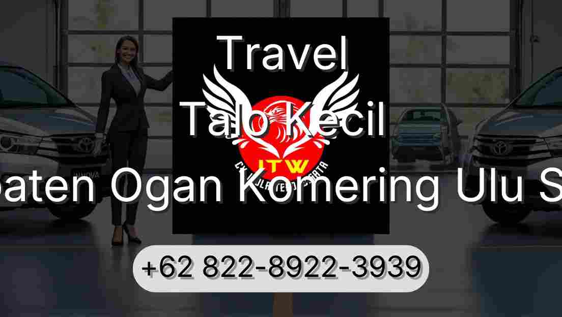 Travel Talo Kecil Kabupaten Ogan Komering Ulu Selatan