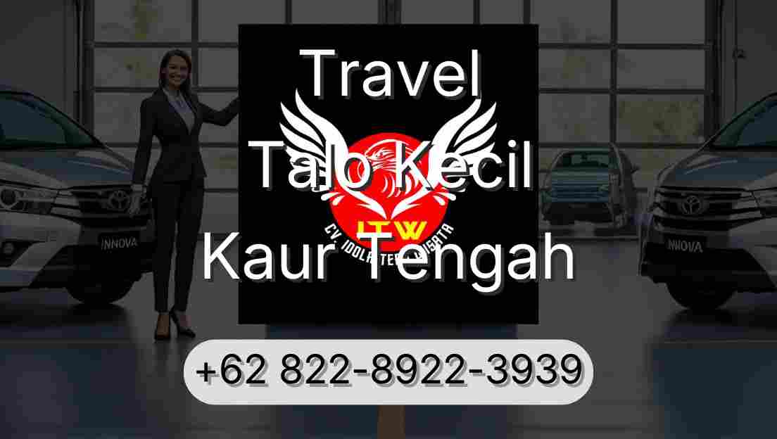 Travel Talo Kecil Kaur Tengah