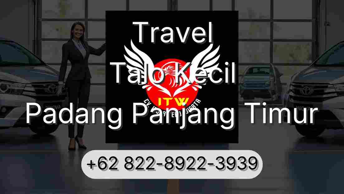 Travel Talo Kecil Padang Panjang Timur