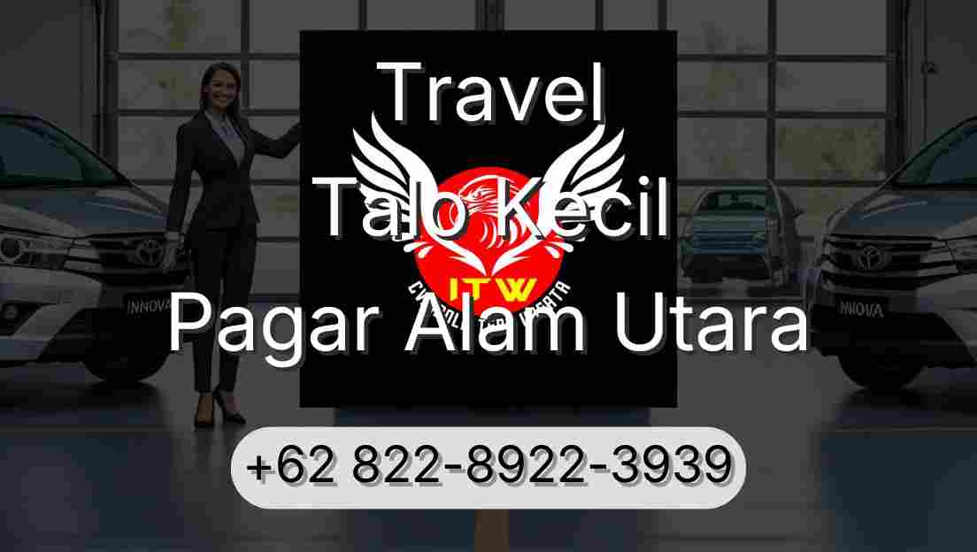 Travel Talo Kecil Pagar Alam Utara