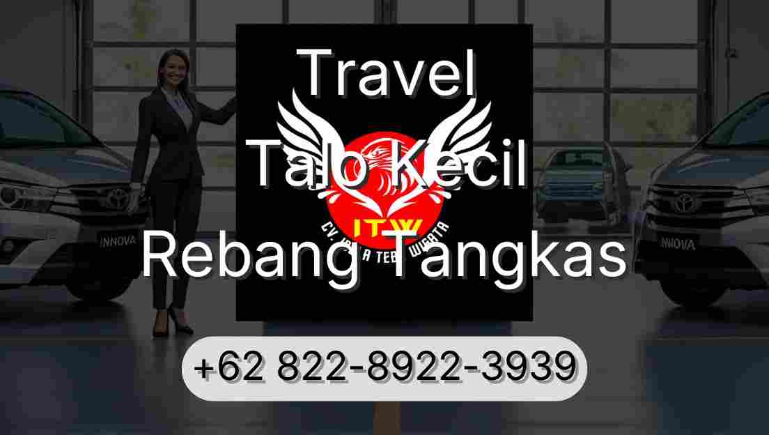 Travel Talo Kecil Rebang Tangkas
