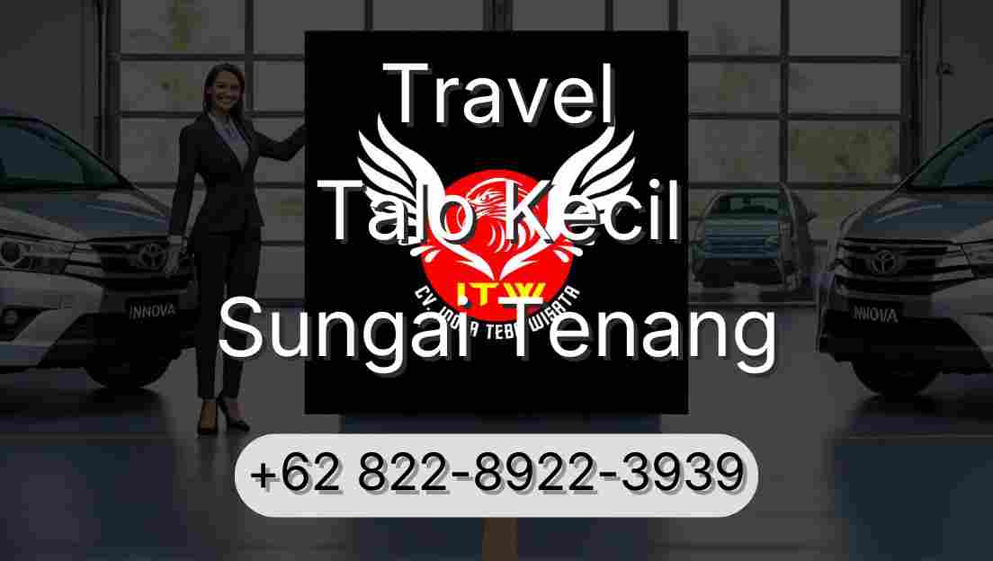 Travel Talo Kecil Sungai Tenang