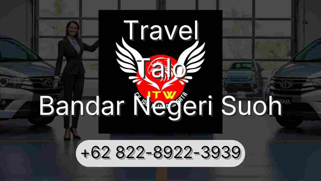 Travel Talo Bandar Negeri Suoh