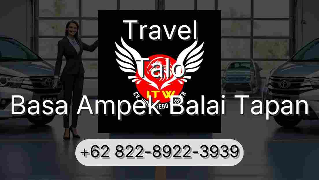 Travel Talo Basa Ampek Balai Tapan