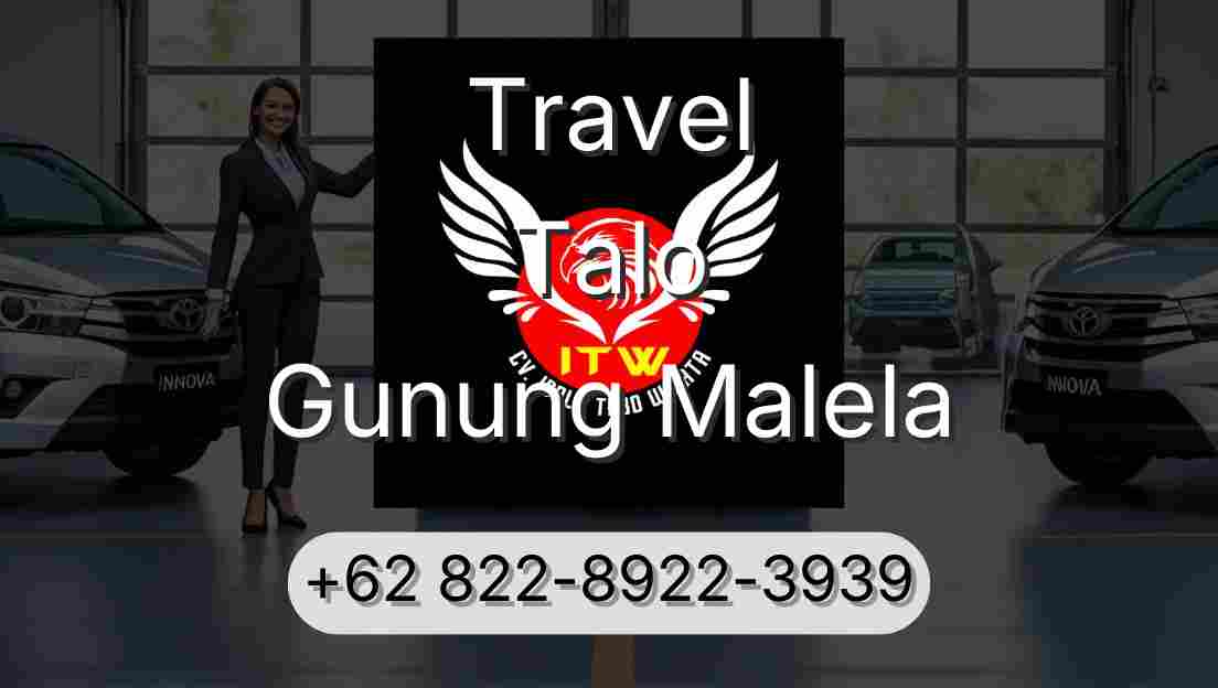 Travel Talo Gunung Malela