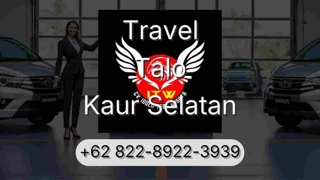 Travel Talo Kaur Selatan