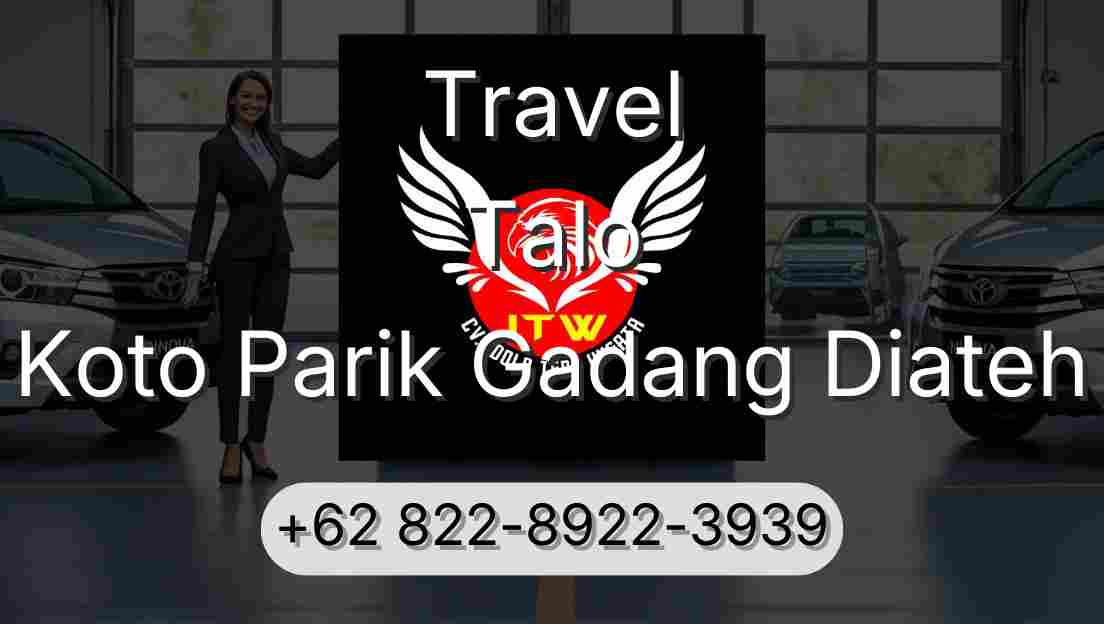 Travel Talo Koto Parik Gadang Diateh