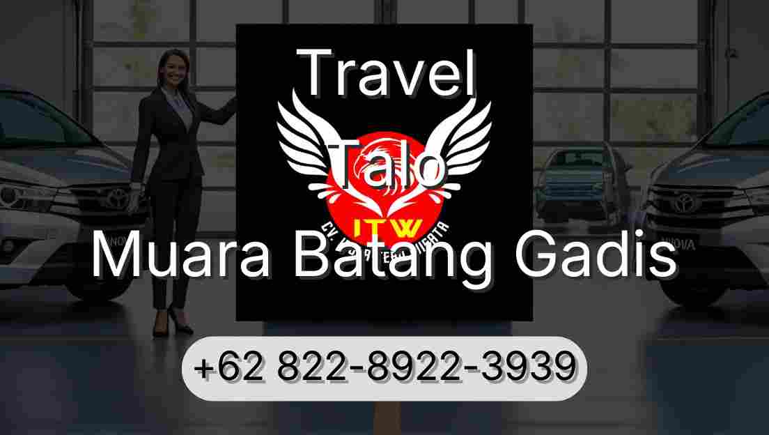 Travel Talo Muara Batang Gadis