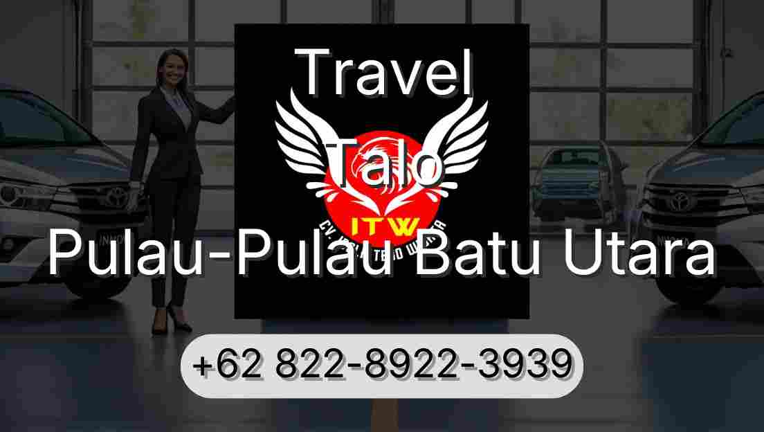 Travel Talo Pulau-Pulau Batu Utara