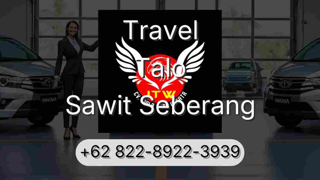 Travel Talo Sawit Seberang