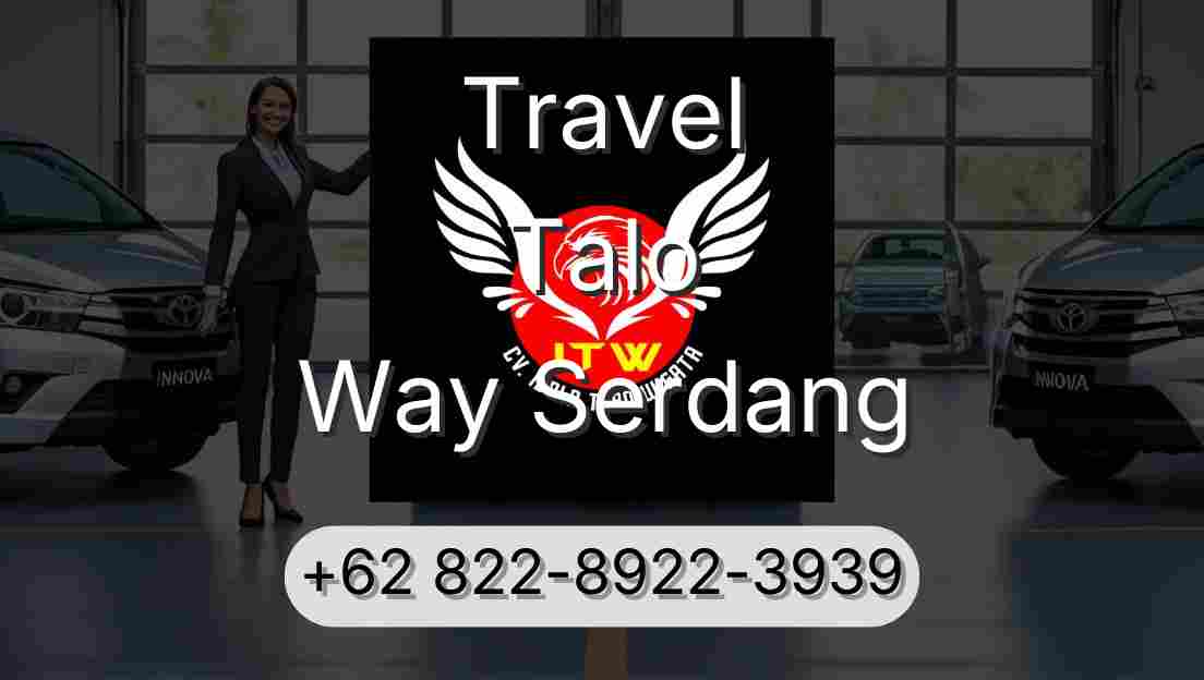 Travel Talo Way Serdang