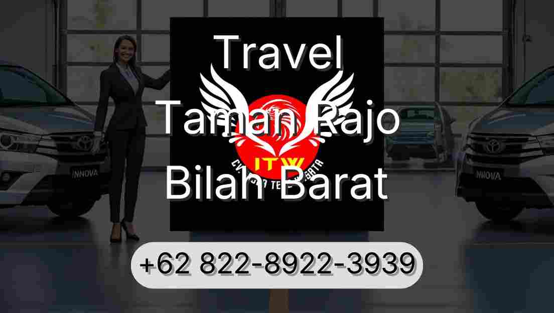 Travel Taman Rajo Bilah Barat