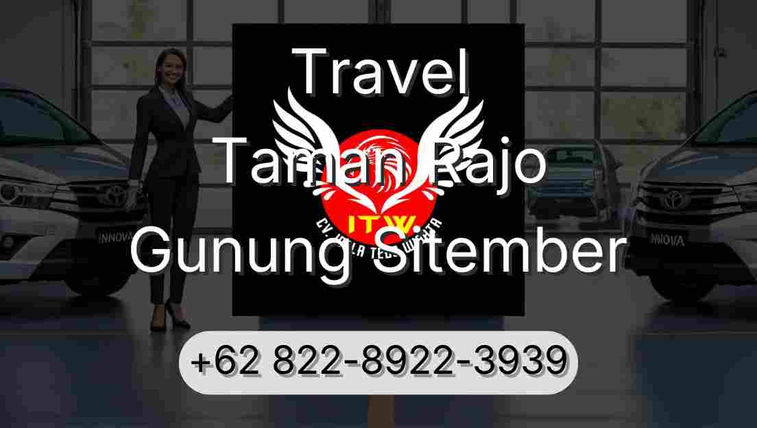 Travel Taman Rajo Gunung Sitember