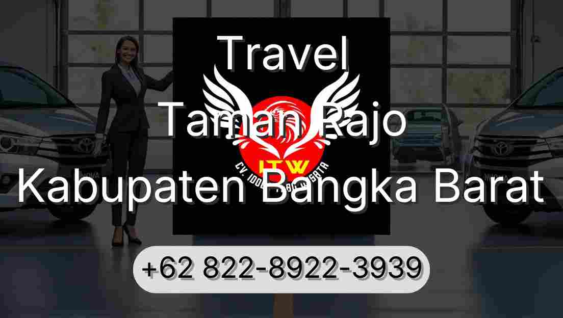 Travel Taman Rajo Kabupaten Bangka Barat