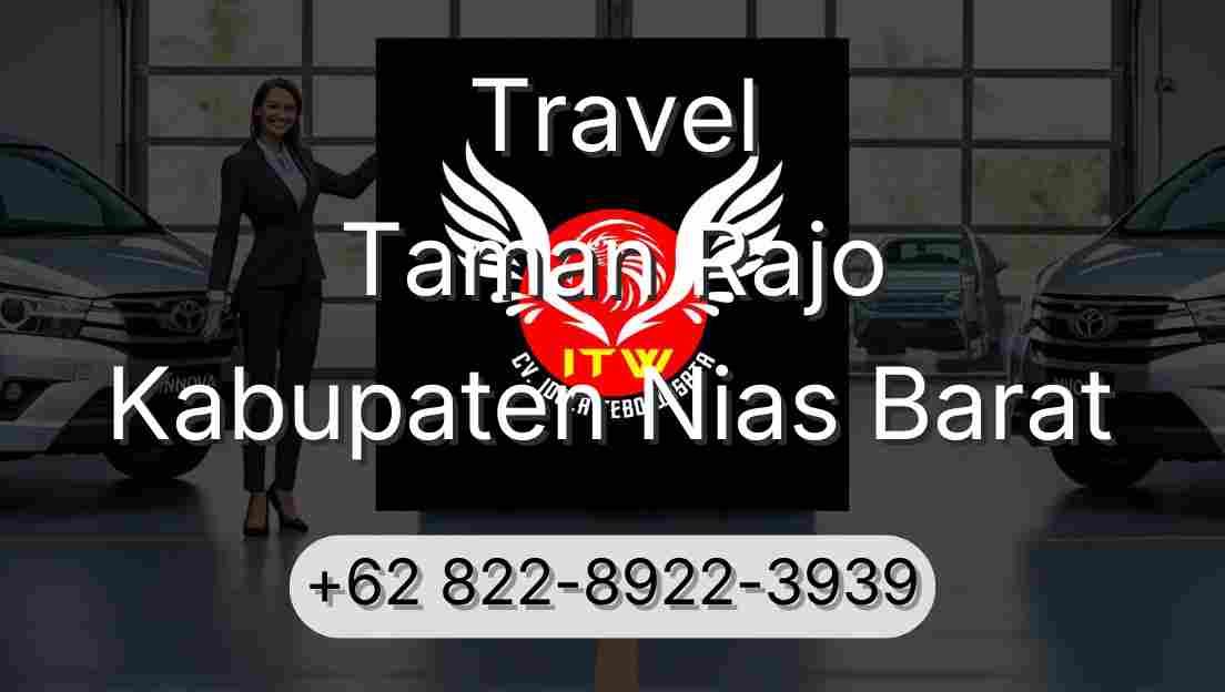 Travel Taman Rajo Kabupaten Nias Barat