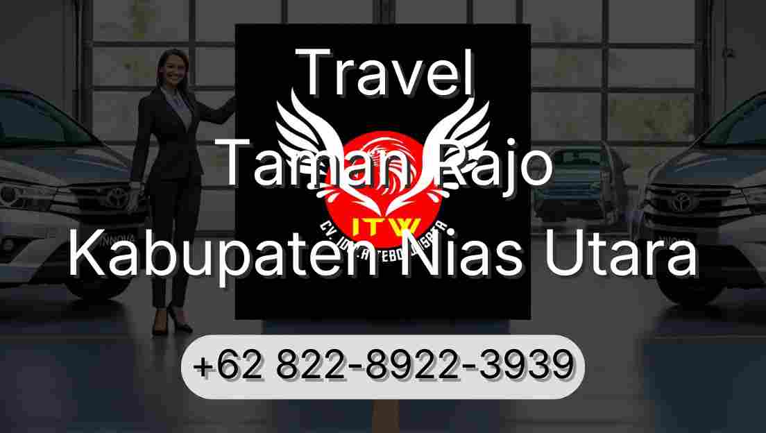 Travel Taman Rajo Kabupaten Nias Utara
