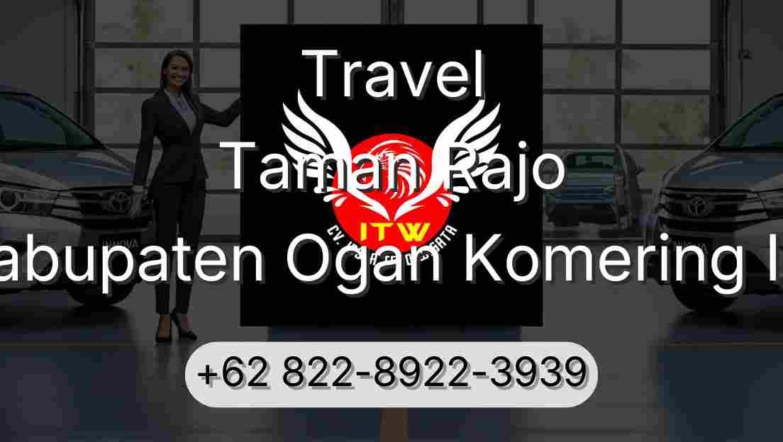 Travel Taman Rajo Kabupaten Ogan Komering Ilir