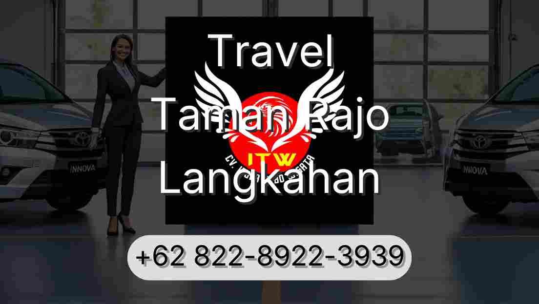 Travel Taman Rajo Langkahan