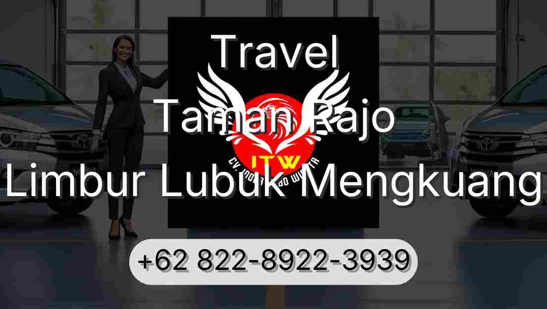 Travel Taman Rajo Limbur Lubuk Mengkuang
