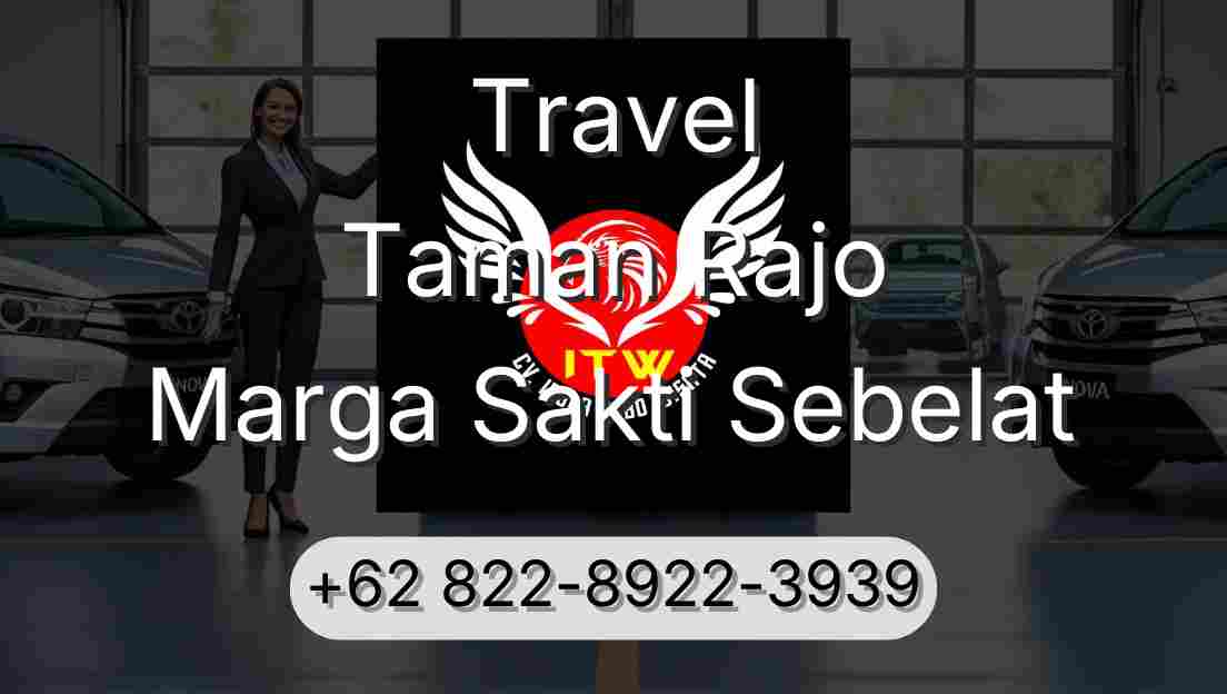 Travel Taman Rajo Marga Sakti Sebelat
