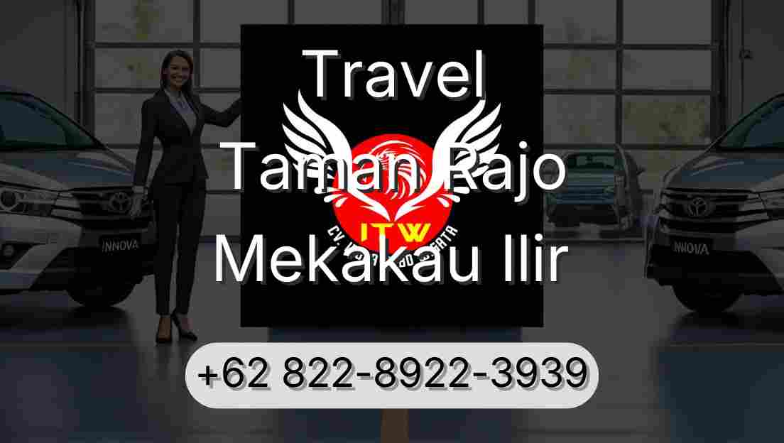 Travel Taman Rajo Mekakau Ilir