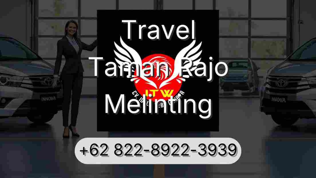 Travel Taman Rajo Melinting