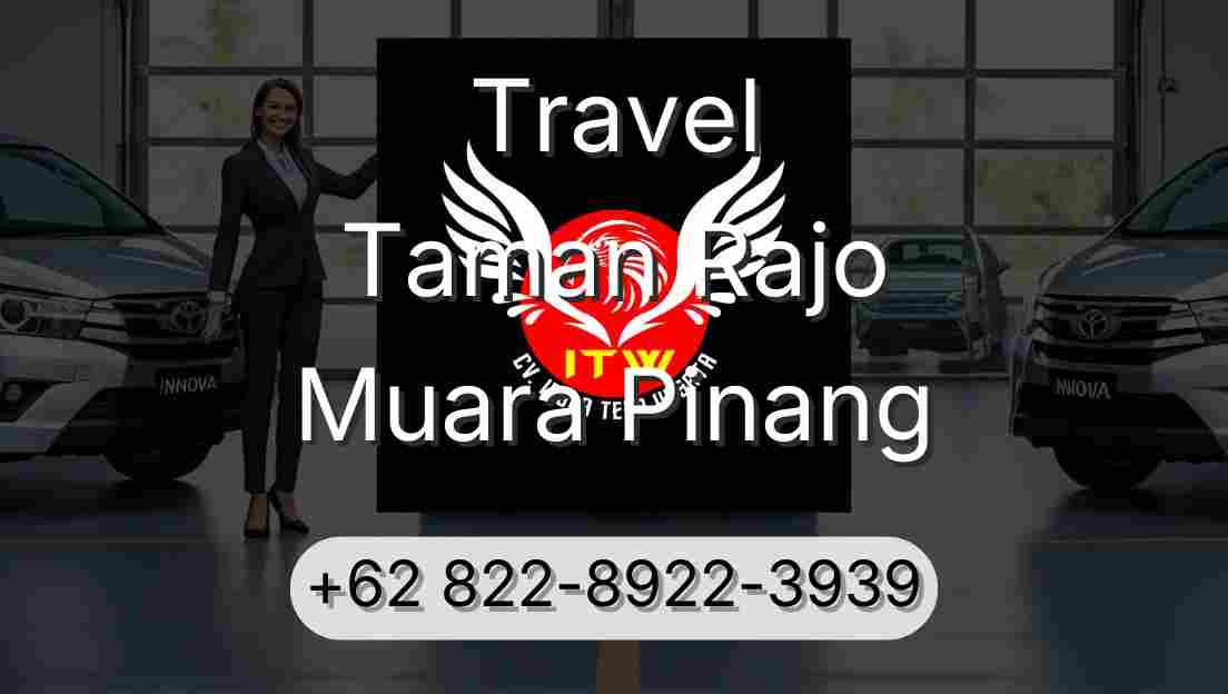 Travel Taman Rajo Muara Pinang