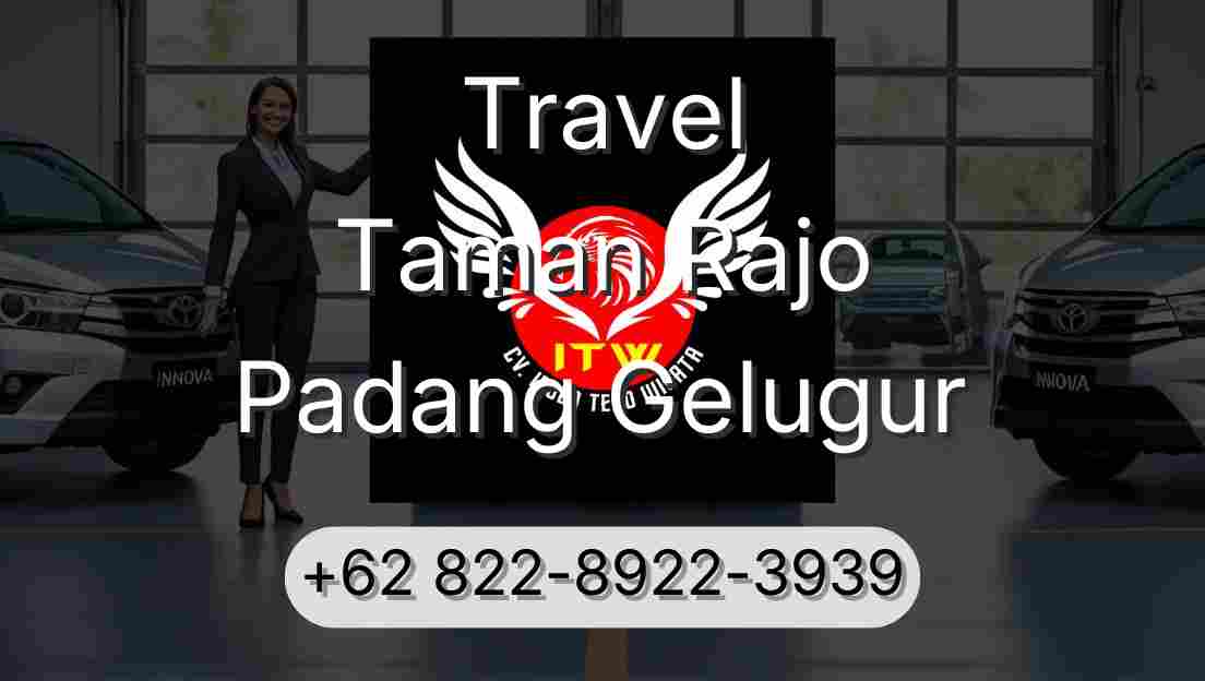 Travel Taman Rajo Padang Gelugur