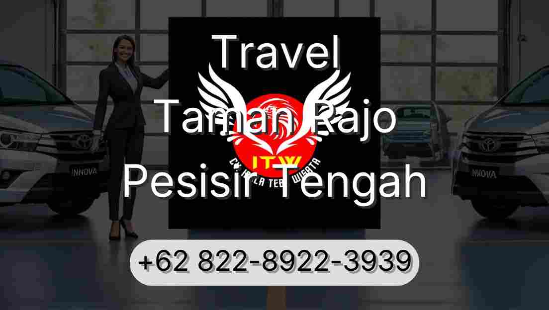 Travel Taman Rajo Pesisir Tengah