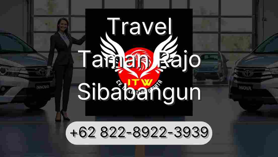 Travel Taman Rajo Sibabangun