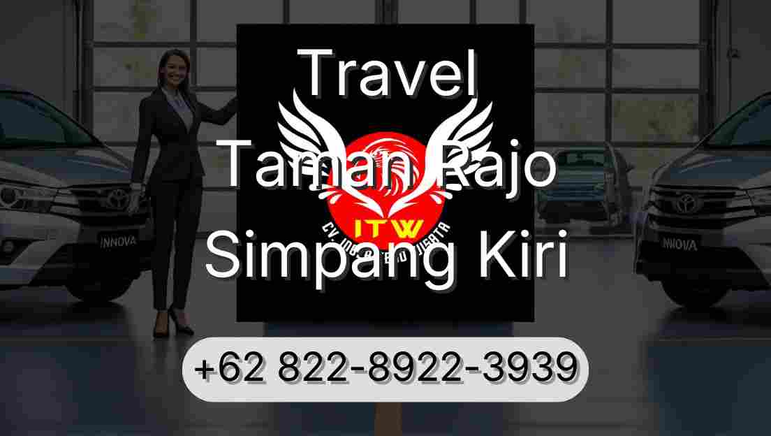 Travel Taman Rajo Simpang Kiri