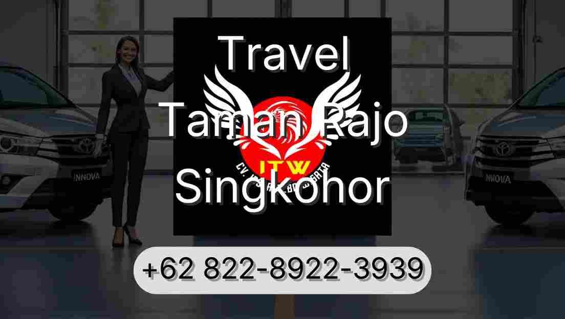 Travel Taman Rajo Singkohor