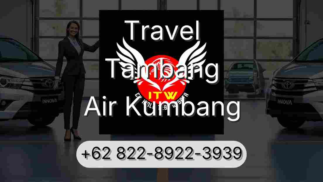 Travel Tambang Air Kumbang
