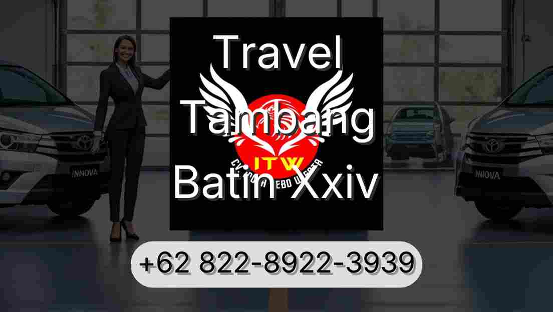 Travel Tambang Batin Xxiv