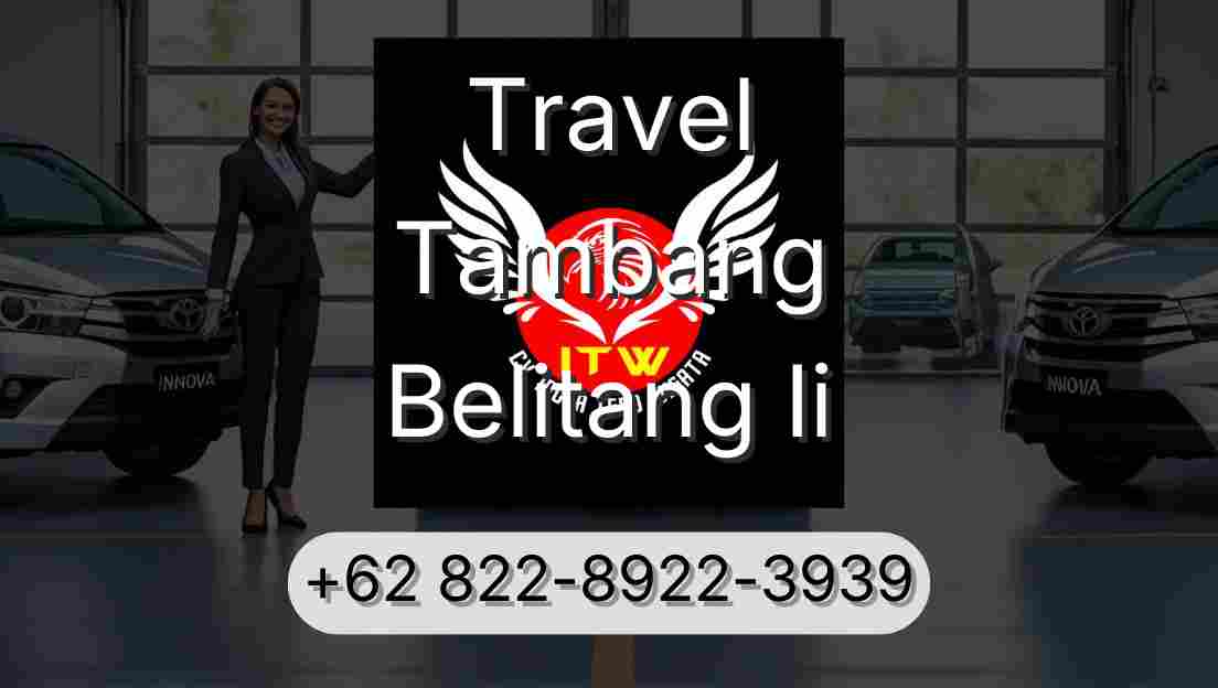 Travel Tambang Belitang Ii