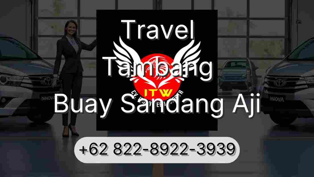 Travel Tambang Buay Sandang Aji