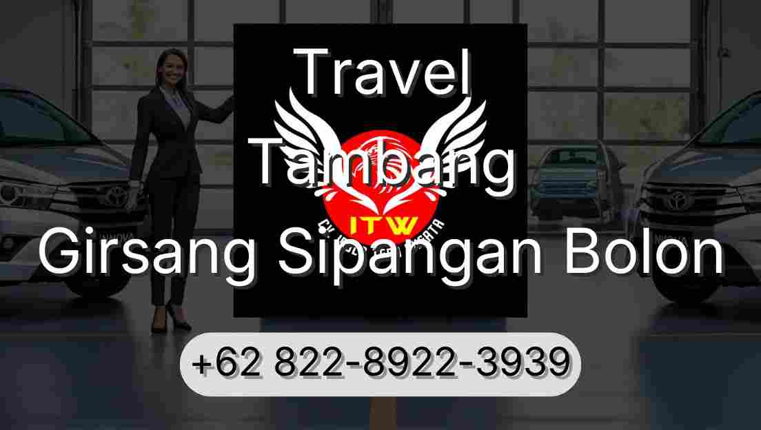 Travel Tambang Girsang Sipangan Bolon