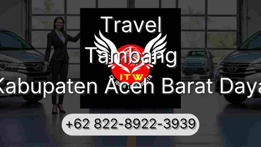 Travel Tambang Kabupaten Aceh Barat Daya